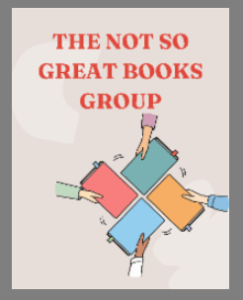 Not So Great Book Group to Meet February 19, 2026 at 11 AM