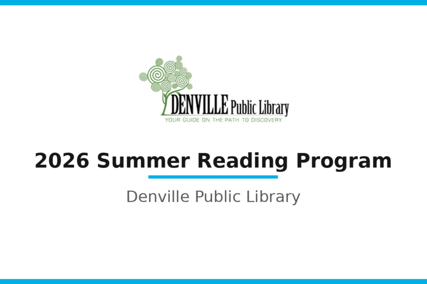 Graphic promoting the Denville Public Library 2026 Summer Reading Program, with the library logo on a white background.
